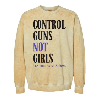 Control Guns Not Girl Rights Harris Waltz 2024 Colorblast Crewneck Sweatshirt