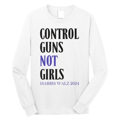 Control Guns Not Girl Rights Harris Waltz 2024 Long Sleeve Shirt