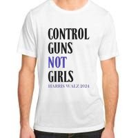 Control Guns Not Girl Rights Harris Waltz 2024 Adult ChromaSoft Performance T-Shirt