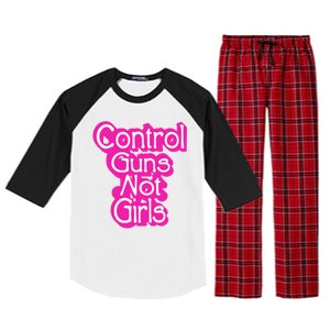 Control Guns Not Girl Raglan Sleeve Pajama Set