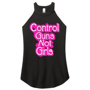 Control Guns Not Girl Women's Perfect Tri Rocker Tank