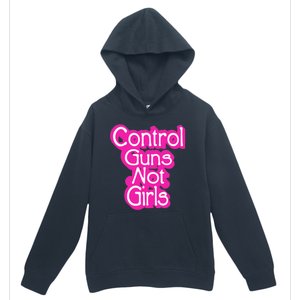 Control Guns Not Girl Urban Pullover Hoodie