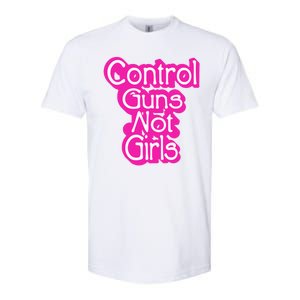 Control Guns Not Girl Softstyle CVC T-Shirt