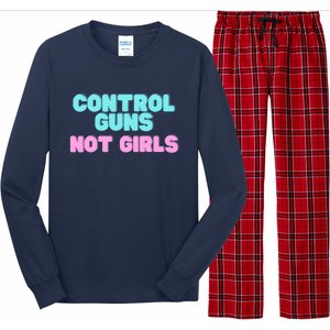 Control Guns Not Girl Voter Election Feminist Women Rights Long Sleeve Pajama Set