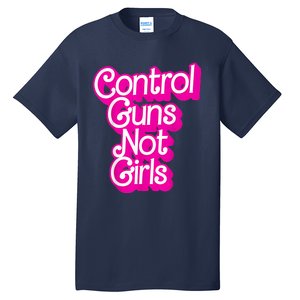 Control Guns Not G Tall T-Shirt