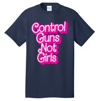 Control Guns Not G Tall T-Shirt