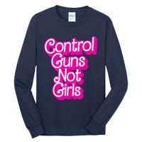 Control Guns Not G Tall Long Sleeve T-Shirt