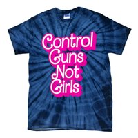 Control Guns Not G Tie-Dye T-Shirt