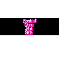 Control Guns Not Girl Women Rights Feminist Bumper Sticker