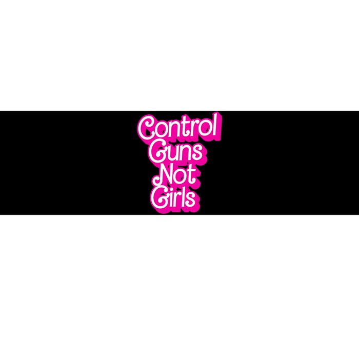 Control Guns Not Girl Women Rights Feminist Bumper Sticker