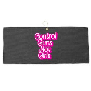 Control Guns Not Girl Women Rights Feminist Large Microfiber Waffle Golf Towel