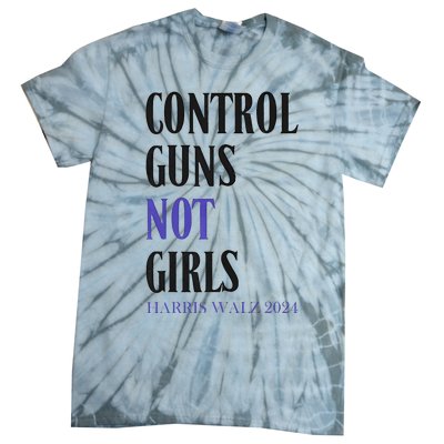 Control Guns Not Rights Harriswaltz 2024 Tie-Dye T-Shirt