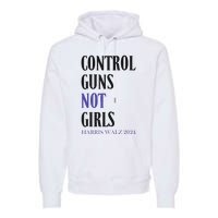 Control Guns Not Rights Harriswaltz 2024 Premium Hoodie