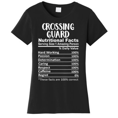 Crossing Guard Nutrition Facts Funny Women's T-Shirt