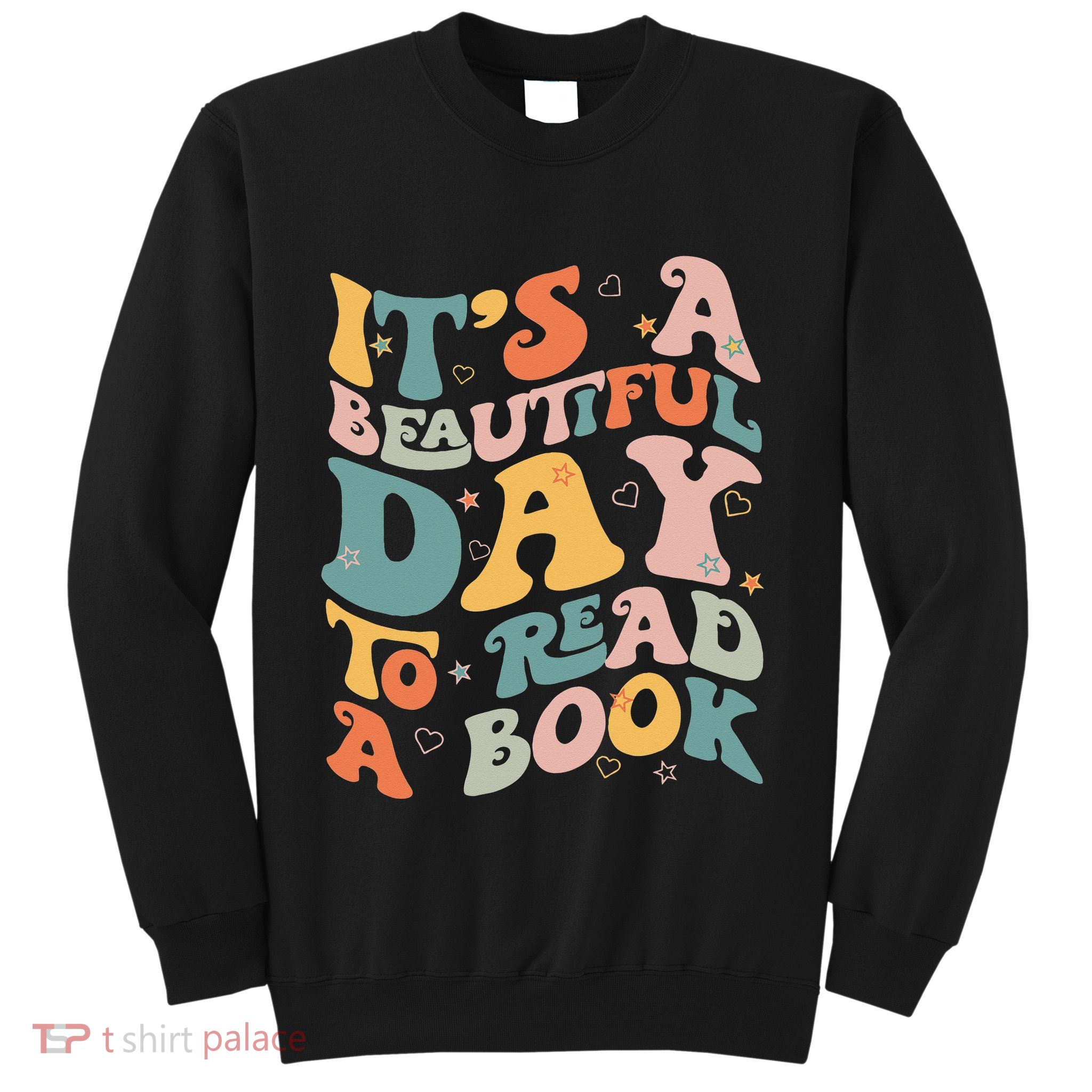 Cute Groovy National Read A Book Day Funny Book Lover Sweatshirt