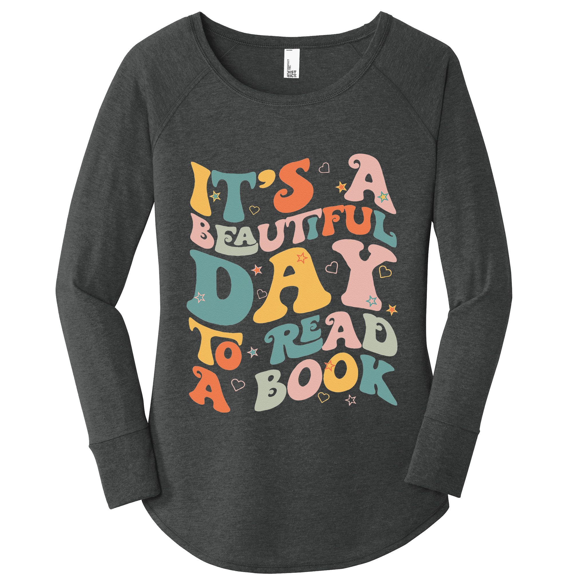 Cute Groovy National Read A Book Day Funny Book Lover Women's Perfect Tri Tunic Long Sleeve Shirt