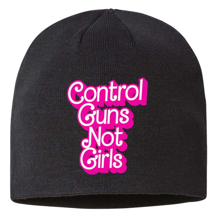 Control Guns Not Girl Rights Feminist Sustainable Beanie