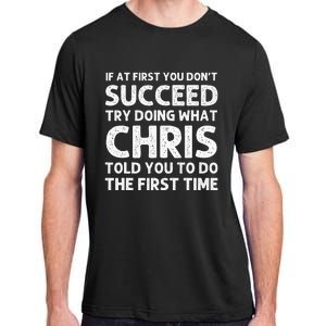 Chris Gift Name Personalized Birthday Funny Christmas Joke Adult ChromaSoft Performance T-Shirt