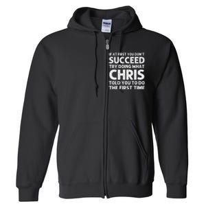 Chris Gift Name Personalized Birthday Funny Christmas Joke Full Zip Hoodie