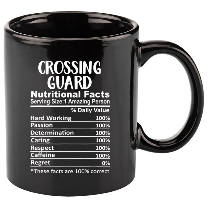Crossing Guard Nutrition Facts Funny 11oz C Handle Ceramic Mug