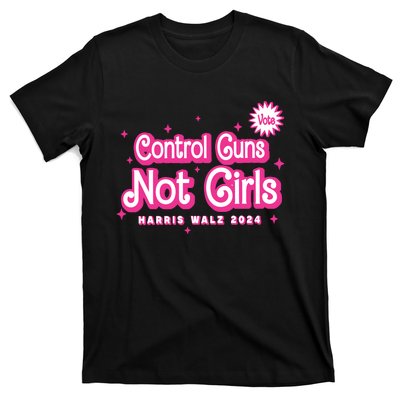 Control Guns Not Girl T-Shirt