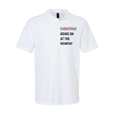 Christmas Going On At The Moment Christmas Softstyle Adult Sport Polo