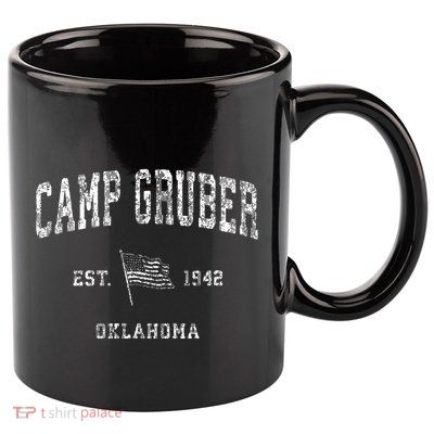 Camp Gruber Oklahoma Ok 11oz C Handle Ceramic Mug