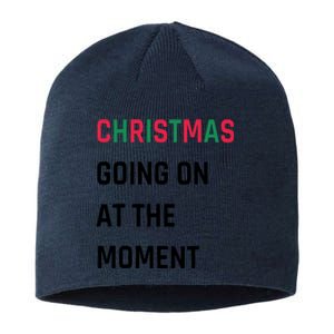 Christmas Going On At The Moment Christmas Sustainable Beanie