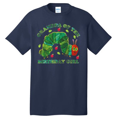 Cute Grandpa Of The Birthday Girl Hungry Caterpillar Tall T-Shirt