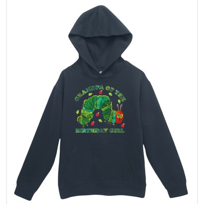 Cute Grandpa Of The Birthday Girl Hungry Caterpillar Urban Pullover Hoodie