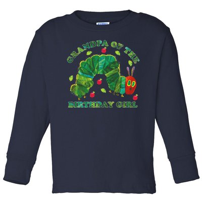 Cute Grandpa Of The Birthday Girl Hungry Caterpillar Toddler Long Sleeve Shirt