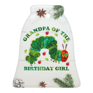 Cute Grandpa Of The Birthday Girl Hungry Caterpillar Ceramic Bell Ornament