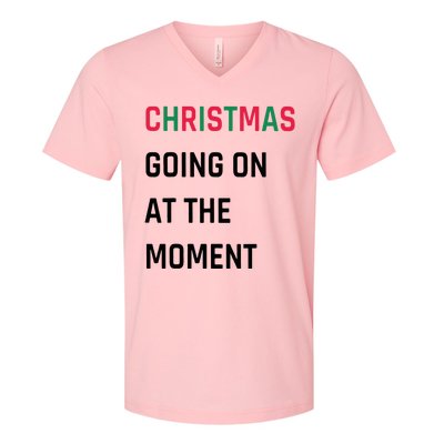 Christmas Going On At The Moment Christmas V-Neck T-Shirt