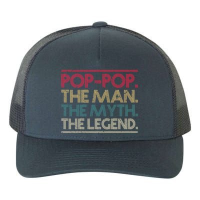 Cool Grandpa Pop Pop The The Myth The Legend Gift Yupoong Adult 5-Panel Trucker Hat