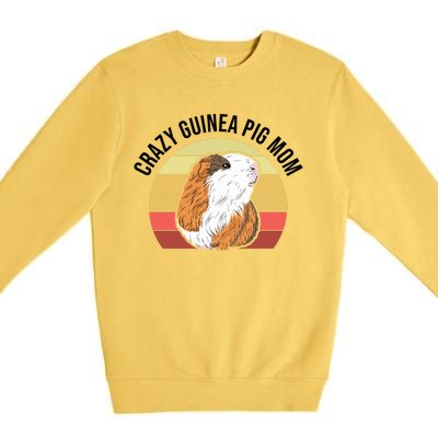 Crazy Guinea Pig Mom Premium Crewneck Sweatshirt