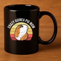 Crazy Guinea Pig Mom 11oz C Handle Ceramic Mug