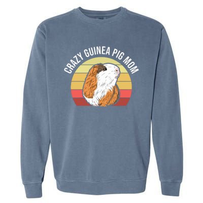 Crazy Guinea Pig Mom Garment-Dyed Sweatshirt