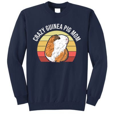 Crazy Guinea Pig Mom Tall Sweatshirt