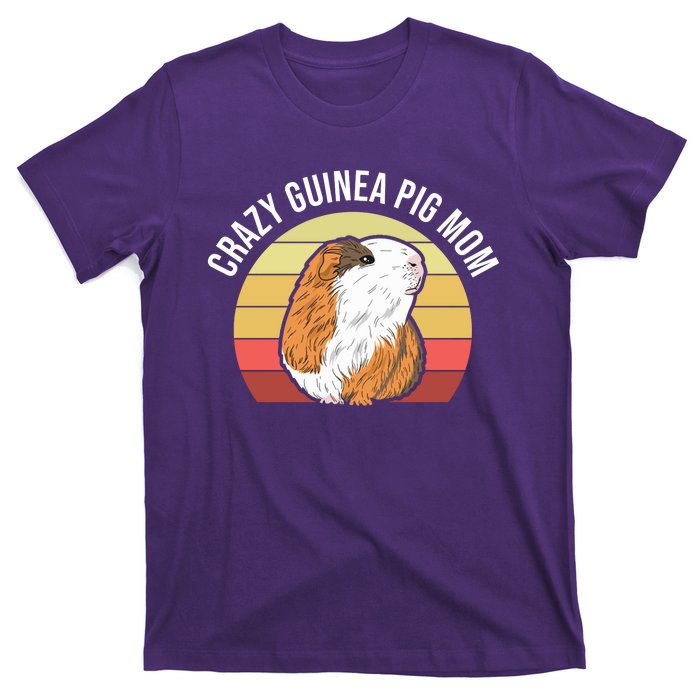 Crazy Guinea Pig Mom T-Shirt