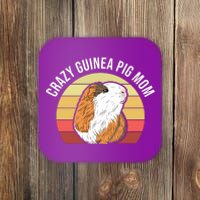 Crazy Guinea Pig Mom Coaster