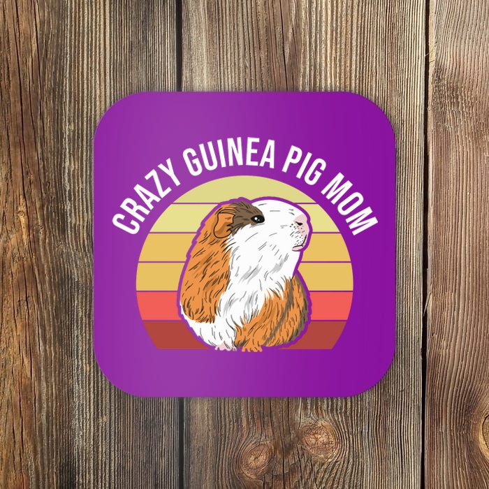 Crazy Guinea Pig Mom Coaster