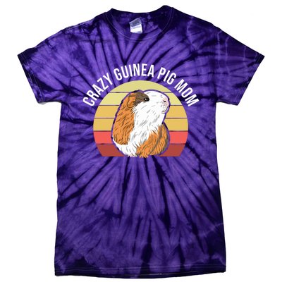 Crazy Guinea Pig Mom Tie-Dye T-Shirt