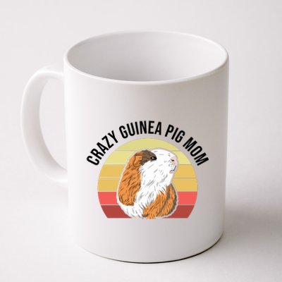 Crazy Guinea Pig Mom Coffee Mug