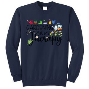 Cool Garden Plant Owner Gardening Is My Therapy Funny Saying Tall Sweatshirt