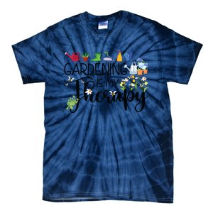 Cool Garden Plant Owner Gardening Is My Therapy Funny Saying Tie-Dye T-Shirt