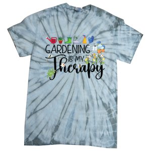 Cool Garden Plant Owner Gardening Is My Therapy Funny Saying Tie-Dye T-Shirt