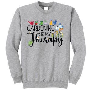 Cool Garden Plant Owner Gardening Is My Therapy Funny Saying Tall Sweatshirt