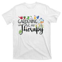 Cool Garden Plant Owner Gardening Is My Therapy Funny Saying T-Shirt