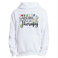 Cool Garden Plant Owner Gardening Is My Therapy Funny Saying Urban Pullover Hoodie