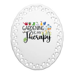 Cool Garden Plant Owner Gardening Is My Therapy Funny Saying Ceramic Oval Ornament